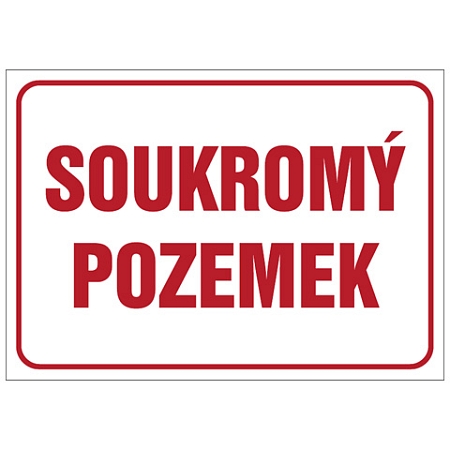 Značka Soukromý pozemek, hliník, 300 × 400 mm